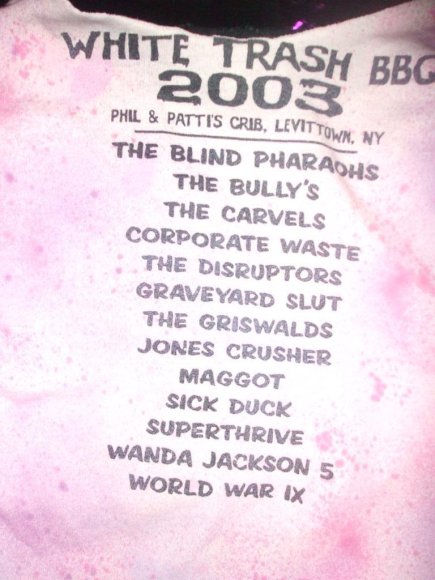 WHITE TRASH BBQ Line-up from 2003 on a T-Shirt!